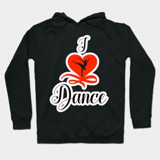 I Love Dance heart Hoodie